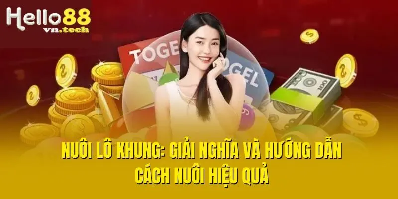 Nuôi Lô Khung: Giải Nghĩa Và Hướng Dẫn Cách Nuôi Hiệu Quả